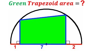 Can You Find The Area Of The Green Shaded Trapezoid? Semicircle