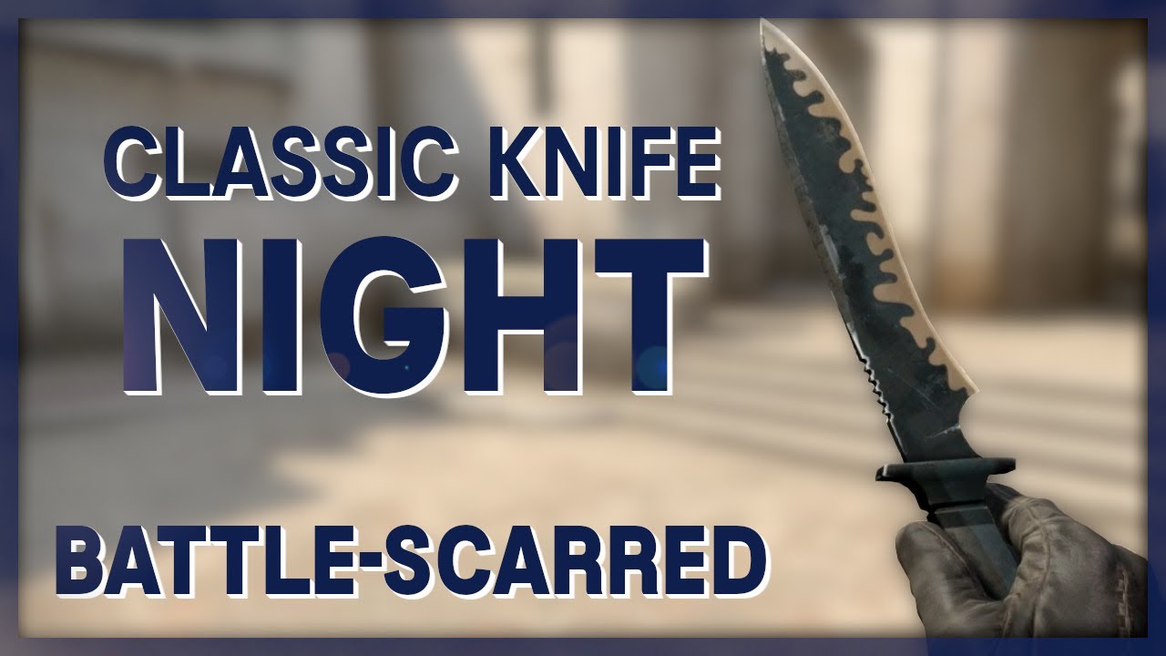 CSGO Skin Classic Knife Night Stripe (BattleScarred) YouTube