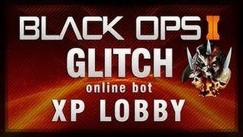 *WORKING 2016* How to: Join Black Ops 2 XP/Bot Lobby Tutorial 2016 PS3/ XBOX 360 | January 4th 2016
