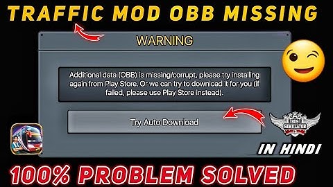 How To Solve ADDITIONAL OBB MISSING PROBLEM In BUSSID | Traffic MOD Problem Fixed | In Hindi