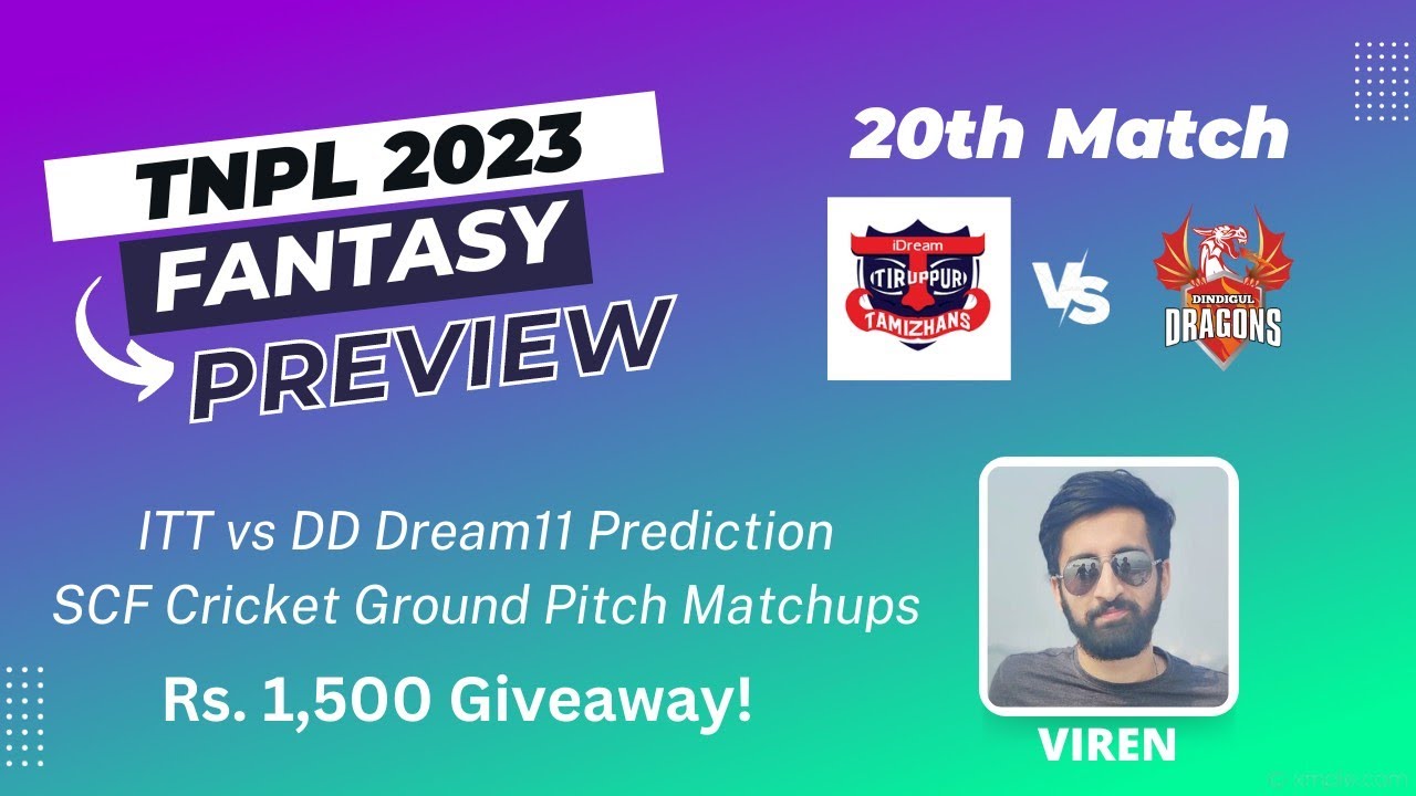 ITT vs DD Dream11 Prediction | Tiripur vs Dindigul TNPL 2023 | SCF Cricket Ground Salem Pitch, TNPL
