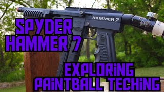 Spyder Hammer 7 Exploreing Paintball Teching