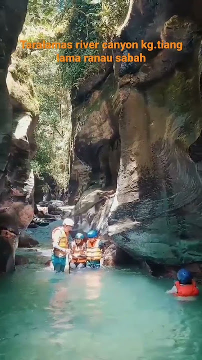 taralamas river canyon kg.tiang lama ranau sabah