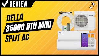 DELLA 36,000 BTU Mini Split AC Review