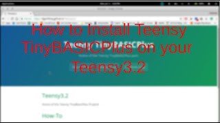 Celebrity How to install Teensy TinyBASICPlus on your Teensy 3 2(v1.3.1) Profile