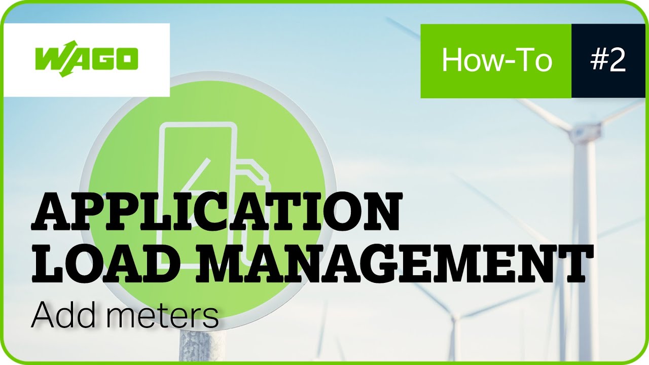 WAGO Load Management #2 | Basic settings and how to add a meter - YouTube