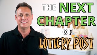 THE NEXT CHAPTER OF LOTTERY POST