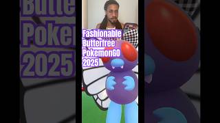 Fashionable Butterfree PokemonGO 2026