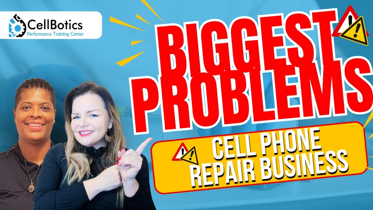 Biggest Problems with a Cell Phone Repair Business - YouTube