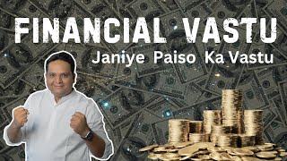 Janiye Paiso Ka Vastu #vastuyogi #astrology#drshreyanshjoshi#indianculture#horoscope#indianculture