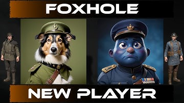 Foxhole New Player Guide