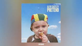 Alfie Castley - Pretend