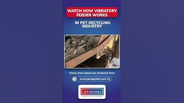 Pet Recycling Industry Secrets: See How Vibratory Feeders Revolutionise the Sorting Process