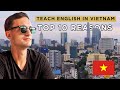 Top 10 reasons to teach english in vietnam in 2023