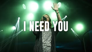 I Need You (Live) - Choose Life Worship