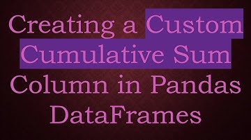 Creating a Custom Cumulative Sum Column in Pandas DataFrames