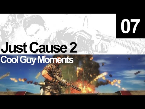 Just Cause 2 - 07 - Cool Guy Moments
