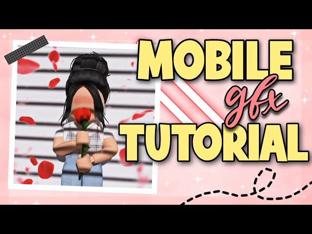 how to make a ROBLOX GFX on MOBILE! (easy & for beginners!)