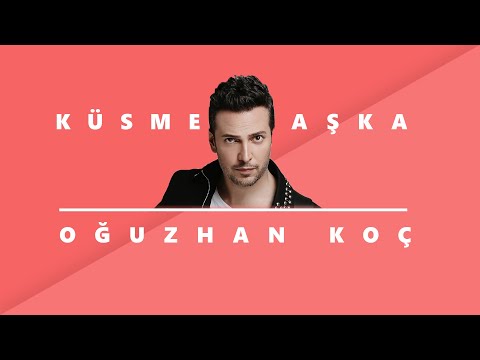 Oğuzhan Koç | Küsme Aşka (KARAOKE)