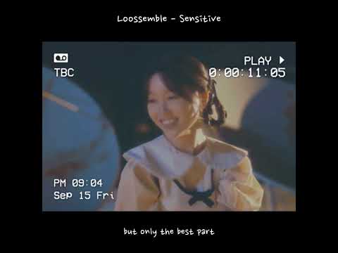 Loossemble - Sensitive
