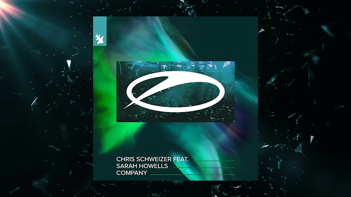 Chris Schweizer feat. Sarah Howells - Company (Ori...