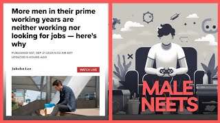 Rising Numbers of Prime-Aged Men Not Engaged in Work, Job Search, or Education
