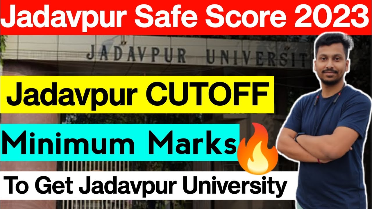 jadavpur-safe-score-2023-jadavpur-university-cutoff-category-wise