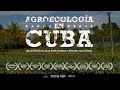 Agroecology in Cuba (Lepore y van Caloen, 2017) - english subtitles