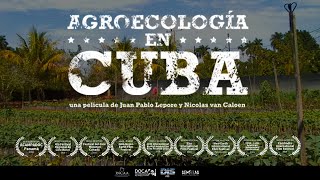Agroecology in Cuba (Lepore y van Caloen, 2017)  english subtitles