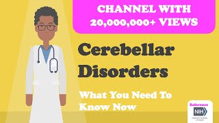 Cerebellar Disorders  - What You Need To Know