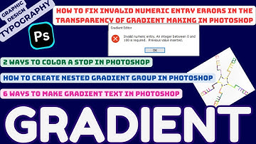 Fix Invalid Numeric Entry Errors in the Transparency of Gradient Making in Photoshop | AminaNSkills