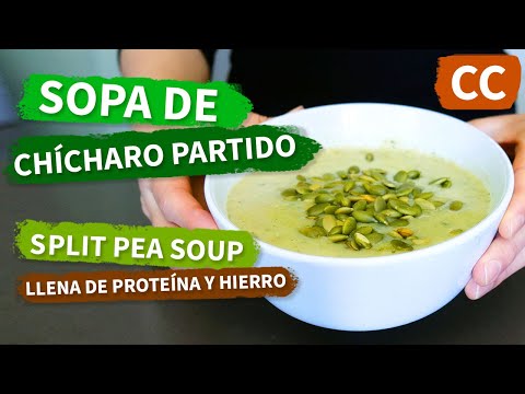 Sopa de Chícharos Partidos Verdes Receta Fácil, Split Pea Soup Easy Recipe  | Ciencia de la Comida