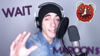 Wait (Maroon 5 Cover) - Chris Villain