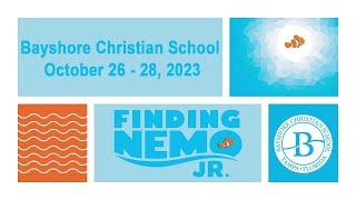 Finding Nemo Jr - Bayshore Christian School