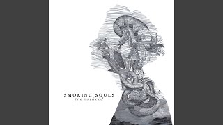 Video thumbnail of "Smoking Souls - Referents"