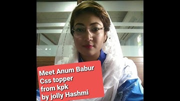 Brilliant Personality: ANUM BABUR CSS Exam Topper(KPK)~ Telling Her Success Secrets for CSS Exam
