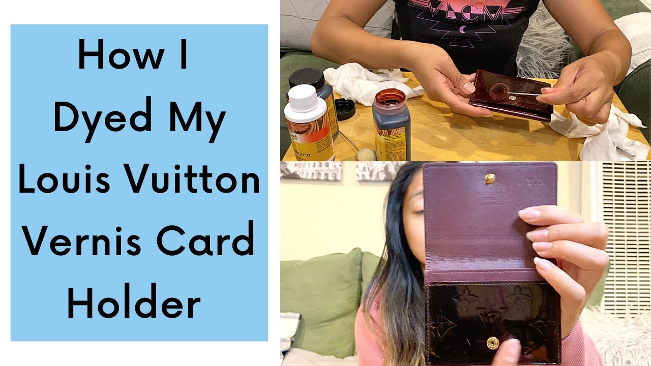 RESTORING/DYING - LOUIS VUITTON VERNIS HOUSTON#LVVERNIS #PROJECTBAG 