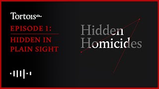 Hidden Homicides - Episode 1: Hidden In Plain Sight | FULL PODCAST SERIES