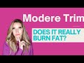 Modere Trim - does it really burn fat?