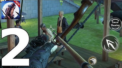 Ninja’s Creed: 3D Sniper Shooting Assassin Game #2 - Android Game Gameplay