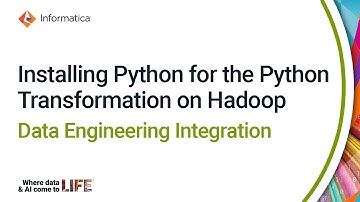 Installing Python for the Python Transformation on Hadoop in Data Engineering Integration