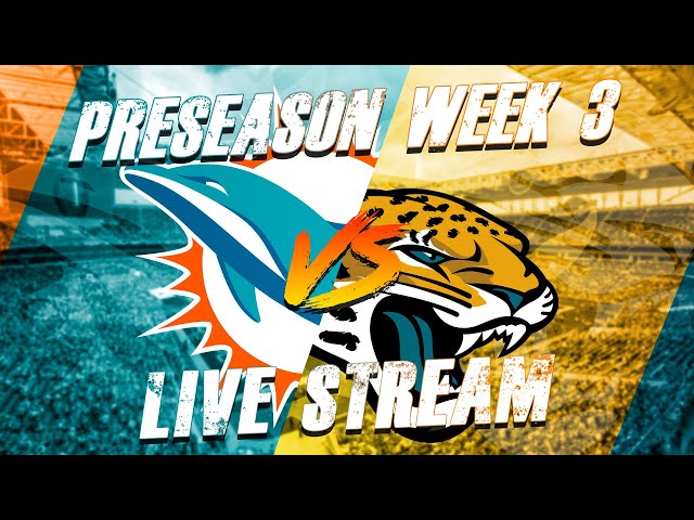 Jaguars vs. Dolphins preseason game: How to watch on TV, live stream