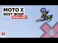 Moto X Best Whip: HIGHLIGHTS | X Games 2022