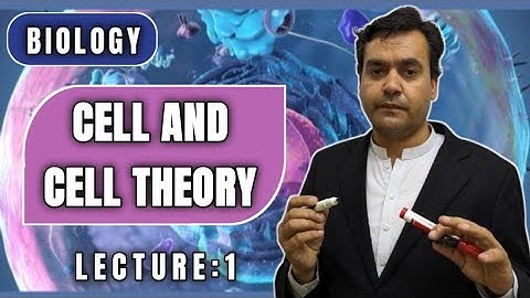 Cell || Cell Theory || Cell Discovery || By Dr Mushtaq Pashto Lectures