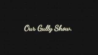 CORONA KASTALU SONG | OUR GULLY SHOW |