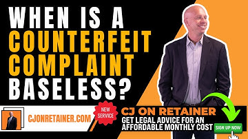 Counterfeit Complaints on Amazon: When are they baseless?