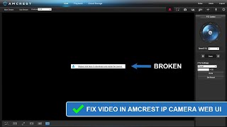 Fix Video In Amcrest IP Camera Web User Interface by KMDTech 55 views 5 months ago 4 minutes, 51 seconds