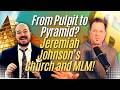 From Pulpit To Pyramid Jeremiah Johnson S Church And MLM mp3