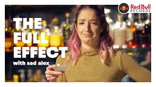 the full effect sad alex