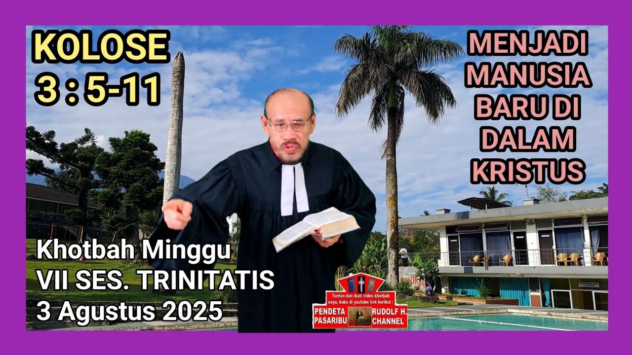 MENJADI MANUSIA BARU DI DALAM KRISTUS – Kolose 3:5-11